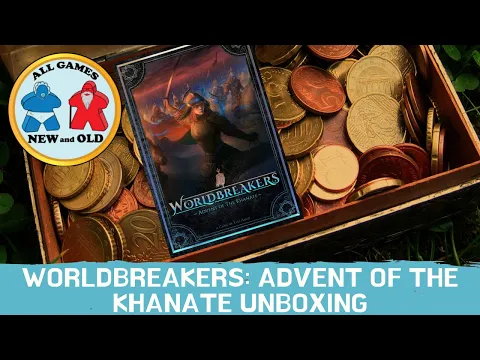 Worldbreakers: Advent of the Khanate Unboxing