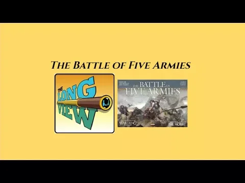 The Long View of the Battle of Five Armies