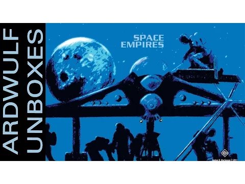Unboxing Space Empires 4X