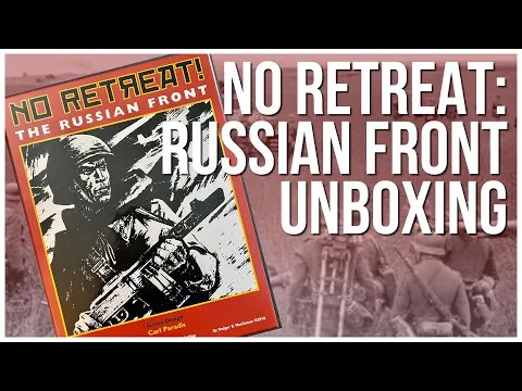No Retreat: The Russian Front / GMT Games - Historical Game - World War 2 - Carl Paradis