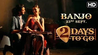 2 days to go | Banjo releasing on 23rd September | Riteish Deshmukh | Nargis Fakhri