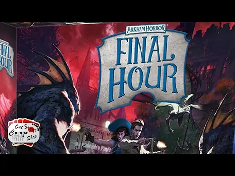 Arkham Horror Final Hour | Playthrough Part 1