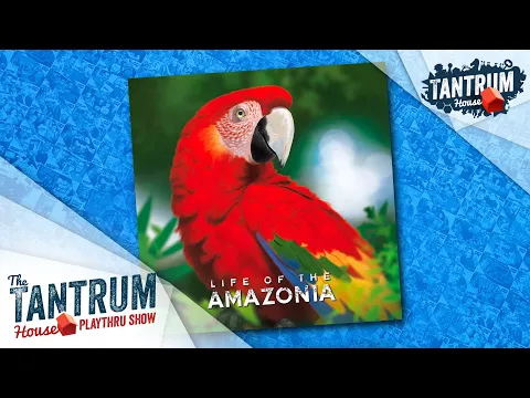 Life Of The Amazonia Playthru