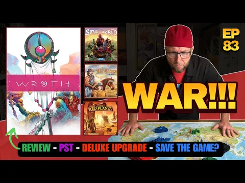 Ep 83 Wroth Review | Deluxe Games | Play Shelf Trade | Save One Game From Each Year