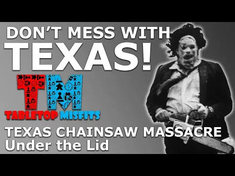 It's time to carve it up with Texas Chainsaw Massacre!