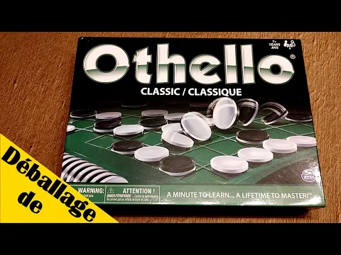 Déballage de Othello