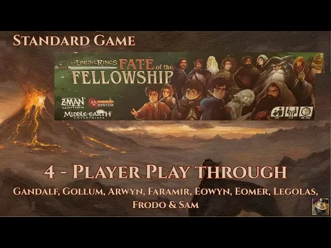 Lord of the Rings Fate of the Fellowship FOUR PLAYER - 2025-08-24