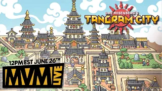 TANGRAM CITY - Live Play of a New Uwe Rosenberg Game!