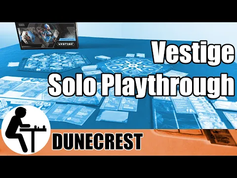 Vestige Solo Playthrough: Dunecrest