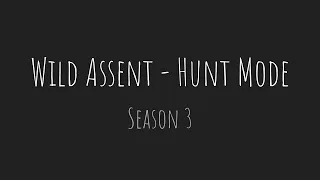 Wild Assent | Hunt Mode | Normal | Season 3