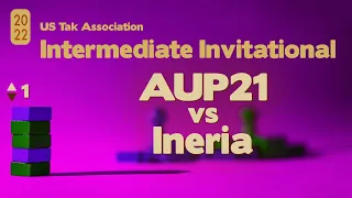 Live Commentary - 2022 Intermediate Invitational Tak Tournament PLAYOFFs - AUP21 vs Ineria 1