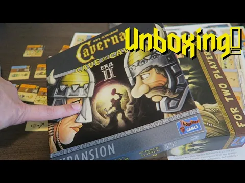 Unboxing Caverna: Cave vs Cave - Era II (because why the hell not)