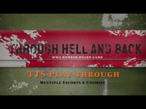 Through Hell and Back WW2 Bomber Game Tabletop Simulator play-through