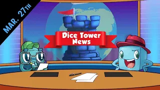 Dice Tower News - Mar. 27th, 2025