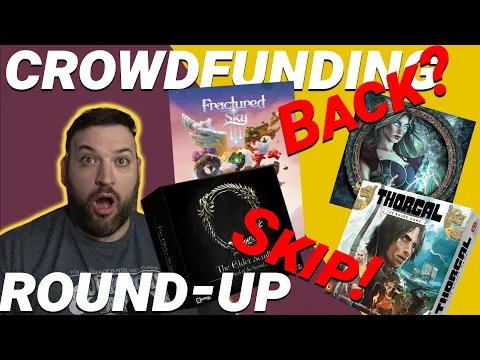 Kickstarter Roundup - Back or Skip? // We'll Do It Live!