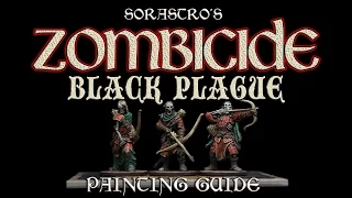 Sorastro's Black Plague Painting Guide Ep.6: The Deadeye Walkers