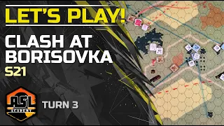 Advanced Squad Leader Tutorial #38 - Lets Play! Clash at Borisovka (S21)