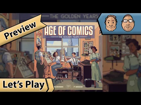 Age of Comics: The Golden Years – Brettspiel – Preview – mit Peat & Alex