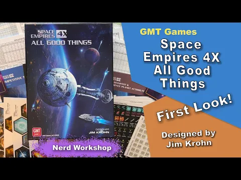 GMT Games - Space Empire 4X All Good Things - First Look!