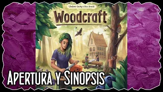 Apertura y Sinopsis - Woodcraft