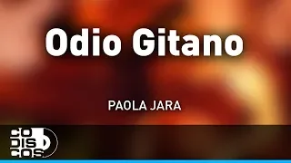 Odio Gitano, Paola Jara - Audio
