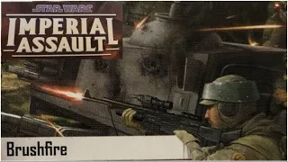 Star Wars: Imperial Assault - Brushfire (Side Mission 5)