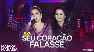 Maiara e Maraisa – Se Seu Coração Falasse - DVD Ao Vivo Em Campo Grande