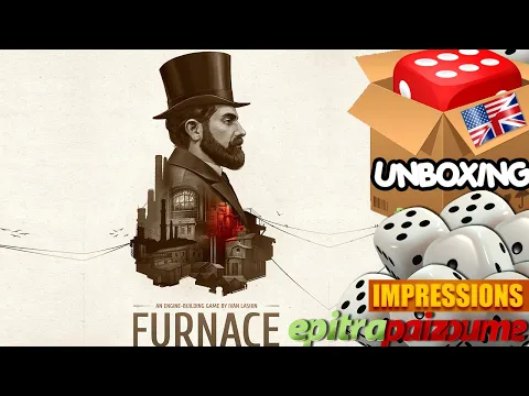 Furnace - Unboxing & Impressions (EN) by Epitrapaizoume
