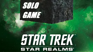Star Trek Star Realms Borg Invasion Solo Episode 2