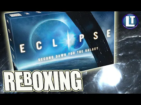 Eclipse Second Dawn for the Galaxy - Reboxing!