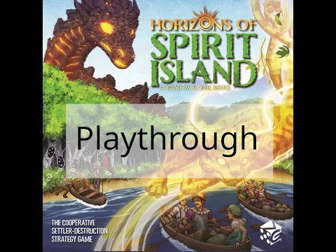 Horizons of Spirit Island Playthrough