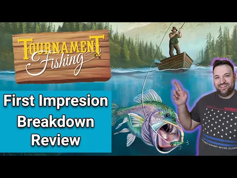 Tournament Fishing: The Deckbuilding Game - You'll want to check this game out!