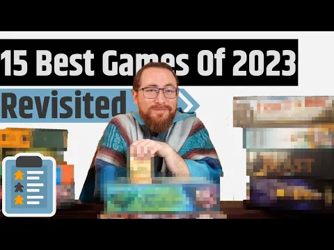 The 15 Best Board Games From 2023 Revisted