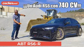 Audi RS6 Avant ABT RS6-R | Prueba / Test / Review en español | coches.net