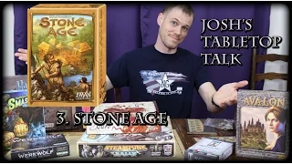 Stone Age: Josh's Tabletop Talk 3