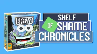 Shelf of Shame Chronicles: Brew