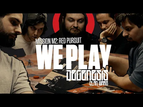 WE PLAY - DEGENESIS: CLAN WARS - MISSION M2: RED PURSUIT
