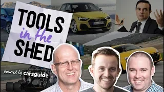 Tools in the Shed, ep 61 - Sampling the Audi Range & the fraud allegations against Carlos Ghosn