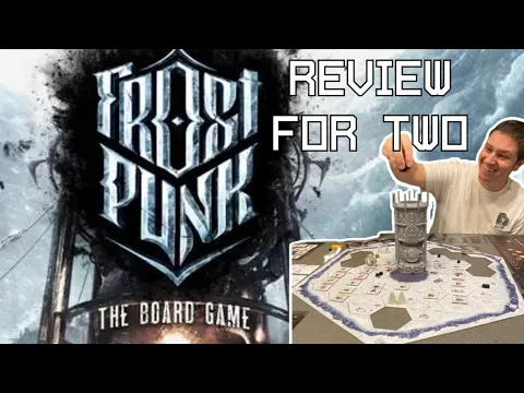 Frostpunk the Board Game: A Review for Two