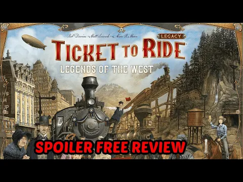 Ticket to Ride Legacy - Legends of the West Review - No Spoilers