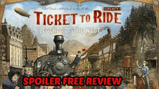 Ticket to Ride Legacy - Legends of the West Review - No Spoilers