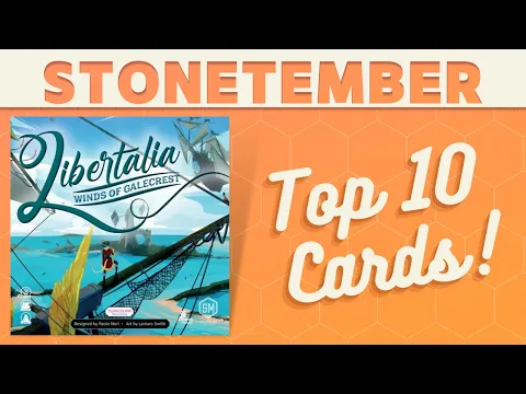 Libertalia: Winds of Galecrest - Top 10 Cards!
