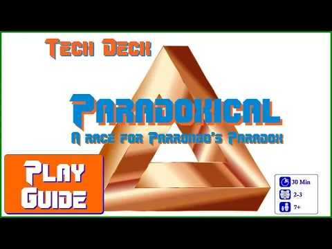 Paradoxical Play Guide Video (Tech Deck)