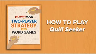 How to Play Quill Seeker