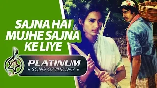 Platinum song of the day | Sajna Hai Mujhe Sajna Ke Liye | सजना है मुझे सजना |25th March|Asha Bhosle