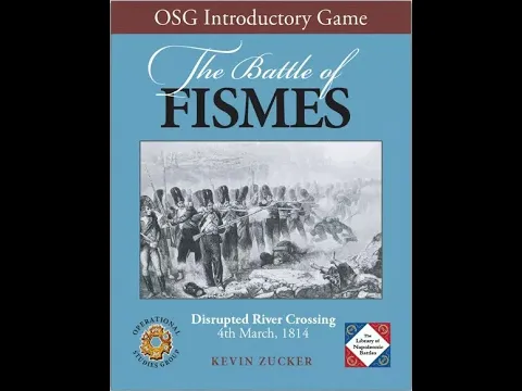 The Battle of Fismes: Disrupted River Crossing (OSG) - Unbagging