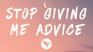 Lyrical Lemonade - Stop Giving Me Advice (Lyrics) Feat. Jack Harlow & Dave