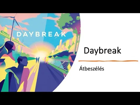 Daybreak - Átbeszélés