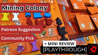 Playthrough + Mini Review | Mining Colony