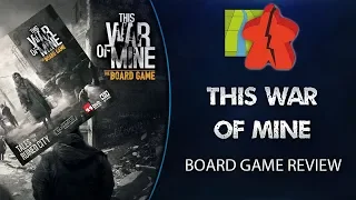 The Broken Meeple - This War Of Mine Review